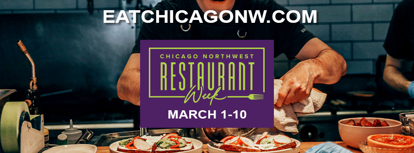 A graphic with a photo of chefs in a kitchen with text that reads: eatchicagoNW.com. Chicago Northwest Restaurant Week, March 1-10